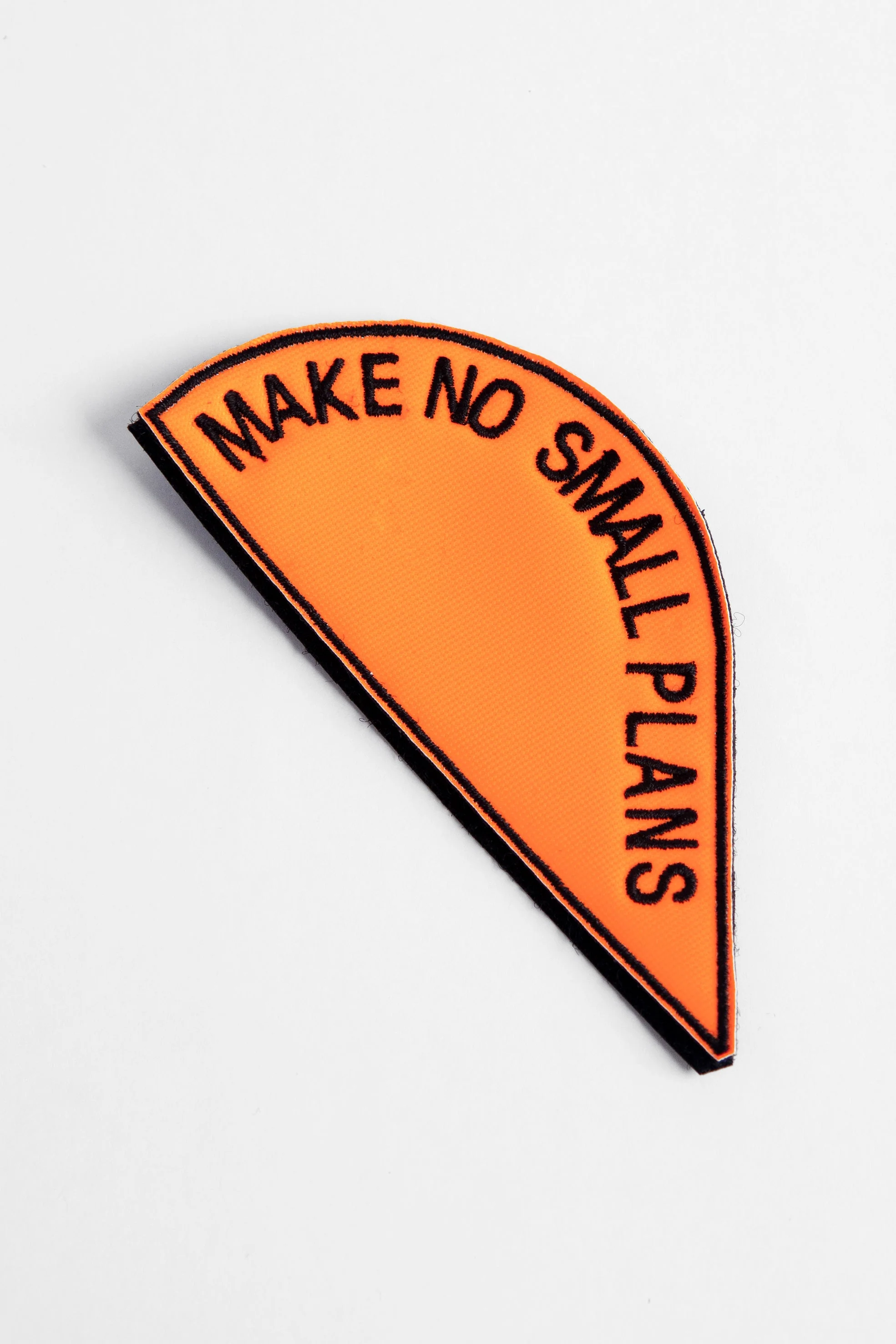 MAKE NO SMALL PLANS patch